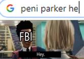 G peni parker he FBÍ Hey