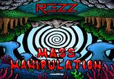 REZZ MASS