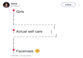 vince @V1NCHY Follow v Girls Actual self care Facemask 4:59 PM-24 Dec 2018