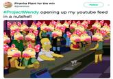 Piranha Plant for the win @groenboys Follow #ProjectWendy opening up my youtube feed in a nutshell