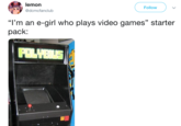lemon @dcmcfanclub Follow I'm an e-girl who plays video games" starter pack: