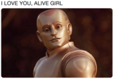 I LOVE YOU, ALIVE GIRL I LOVE YOU, ALIVE GIRL