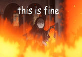 this is fine orange text flame heat computer wallpaper