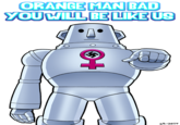 ORANGEMAN BA YOU WILL BE LIKE US CS-2019