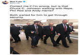 Matt Fuller MEPFuller Correct me if I'm wrong, but is that Chuck C. Johnson walking with Reps. Phil Roe and Andy Harris? Both waited for him to get through security.