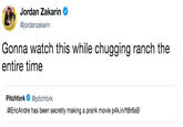 Jordan Zakarin @jordanzakarin Gonna watch this while chugging ranch the entire time Pitchfork@pitchfork .@EricAndre has been secretly making a prank movie p4k.in/ft8r6sB