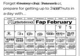 Forget Fibonace Fap Februarzr prepare for getting up to 3x10 huts in a day with bruary_ SUNDAY MONDAY TUE SDAY WEDNESDAY THURSDAY FRIDAY SATURDAY Factória. Fap Februar 2 2 6 6 24120720 5040 40320 628 80 15 13076 16 20922 74368 78988 10 36288 3991 12 47900 622702 871782 6800 6008091200 00 8000 17 3556818 640237 19 121645 20 243290 21 510909 22 112400 23 258520 74280 370572 0408200817 42171707277167388 96000 832000 094400 760768 664000 0 849766 40000 8000 264032914 271088886928 304888344 611266045041835 611713860 5635584 21607680501504000 246204484 25 0173323 0043330 9439360 9859840