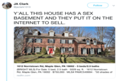JA Clark @jaclark1313 Y'ALL THIS HOUSE HAS A SEX BASEMENT AND THEY PUT IT ON THE INTERNET TO SELL. Follow 1612 Norristown Rd, Maple Glen, PA 19002 - 5 beds/2.5 baths (BRIGHT MLS) For Sale: 5 bed, 2.5 bath 5029 sq. ft. 1612 Norristown Rd, Maple Glen, PA 19002 . $750,000 . MLS# PAMC549994 . "50 shades of redfin.com