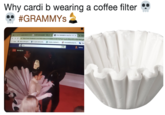 Why cardi b wearing a coffee filter #GRAMMYs Selma