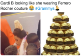 Cardi B looking like she wearing Ferrero Rocher couture #Grammys