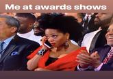Me at awards shows