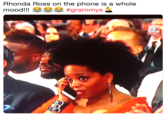 Rhonda Ross on the phone is a whole mood!! esa #grammys