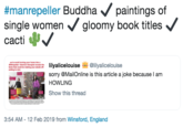 #manrepeller Buddha paintings of single women gloomy book titles cacti w to avoid turning your home into tems that could be making your abode off putting to men sorry @MailOnline is this article a joke because I am HOWLING Show this thread 3:54 AM -12 Feb 2019 from Winsford, England