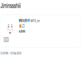 Jiminssshiii 방탄소년단Ф @BTS, twt #JIMIN 0:16 5:18 PM - 13 Feb 2019