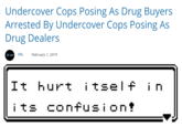 it hurt itself Undercover Cops Posing As Drug Buyers Arrested By Undercover Cops Posing As Drug Dealers HL bruary 1, 2019 IHL February 1, 2019 HIGHLIFE It hurt i tsel f i n