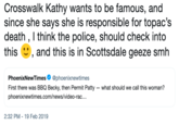 Crosswalk Kathy wants to be famous, and since she says she is responsible for topac's death, I think the police, should check into this , and this is in Scottsdale geeze smh PhoenixNewTimes Φ @phoenixnew times First there was BBQ Becky, then Permit Patty- what should we call this woman? phoenixnewtimes.com/news/video-rac. 2:32 PM-19 Feb 2019