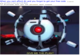 When you cant afford dic and you forgot to get your free code (re.i) (i.redd.it submitted 11 days ago by Sir-Spiral 29 comments share save hide give award report crosspost GIVE ME THE PLANT