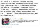 So, with a bunch of people yelling, interrupting her, and reminding her that she'll be dead soon, she never raises her voice or speaks disrespectfully. What am I missing, besides a refusal to enthusiastically make a promise she can't deliver? Should she have handed out Werther's? Sunrise Movement습@sunrisemvmt This is how @SenFeinstein reacted to children asking her to support the #GreenNewDeal resolution-with smugness + disrespect.... Show this thread MAMA ? 2:19 7:03 PM-22 Feb 2019