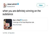 Jesse Lehrich @JesseLehrich Follow when you are definitely winning on the substance Ryan J. Reilly@ryanjreilly A new sign on the House Republican side Show this thread FIRE 1:07 PM- 27 Feb 2019