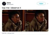 leana @noicezarlie Follow top me i deserve it 9:38 PM-28 Dec 2018