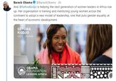Barack Obama@BarackObama 2h And @SeforaKodjo is helping the next generation of women leaders in Africa rise up. Her organization is training and mentoring voung women across the continent to adopt a new model of leadership, one that puts gender equality at the heart of economic development. SEFORA KODJO COTE D'IVOIRE OBAMA FOUNDATION E LEADERS AFRICA