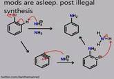 mods are asleep. post illegal synthesis Br NH2 NH3 N-H NH2 2 twitter.com/danthemanred