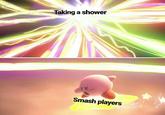 Taking a shower Smash players