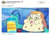 Espresso Depresso @TheTman9898 Follow Replying to @grimiestt Caucasian Control NOW EXTRA STRENGTH 1:37 PM-18 Mar 2019