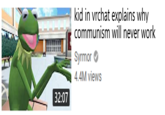kid in vrchat explains why communism will never work Syrmor 4.4M views 32:07