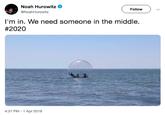 Noah Hurowitz @NoahHurowitz Follow I'm in. We need someone in the middle. #2020 4:31 PM - 1 Apr 2019