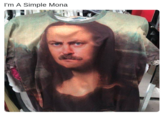 Picture of "Ron Swanson":/memes/ron-swanson in character as the "Mona Lisa":/memes/mona-lisa on a t-shirt, captioned with the I'm A Simple man catchphrase.