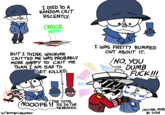 I DIED ToA RANDOM CRIT RECENTLY CRITICAL HIT!I! I WAS PRETTY BUMMED OUT ABOUT IT. BUT L THINK WHOEVER CRITTED ME WAS PROBABLY MORE HAPPY To CRIT ME THAN I AM SAD TOo NO yoU DUMB FUCKlI GET KILLED. E TOTAL SINTHE NCREASED. ORIGINAL MEME B/ SHEN Team Fortress 2 Cartoon Text Font Line