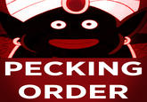 PECKING ORDER