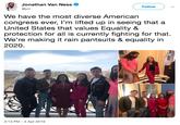 Jonathan Van Ness @jvn Follow We have the most diverse American congress ever, I'm lifted up in seeing that a United States that values Equality & protection for all is currently fighting for that. We're making it rain pantsuits & equality in 2020 3:13 PM -4 Apr 2019