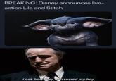 BREAKING: Disney announces live- action Lilo and Stitch Look how ey assacred my boy