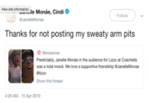 View site information-le Monae, Cindi Φ Follow @JanelleMonae Thanks for not posting my sweaty arm pits @krisienner Predictably, Janelle Monáe in the audience for Lizzo at Coachella was a total mood. We love a supportive friendship @JanelleMonae @lizzo Show this thread 4:26 AM-15 Apr 2019