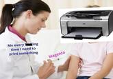 Photoshop of a printer onto a patients head and a Doctor giving a "vaccination":/memes/cultures/anti-vaccination-movement that is "Magenta":/memes/printer-magenta. The meme was used in a Cheezburger Memebase listicle about "printer memes":https://cheezburger.com/6923269/printer-memes-are-the-internets-most-moronic-new-obsession that are very popular online.