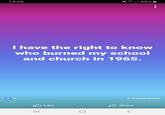 14:54 I have the right to know who burned my school and church in 1965. 2 Comments A Share Like