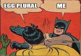 EGG PLURALME
