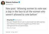 Roberto Ferdman @robferdman New post: "Allowing women to vote was a slap in the face to all the women who weren't allowed to vote before" Philip Klein @philipaklein New post: "Elizabeth Warren's plan to cancel student loan debt would be a slap in the face to all those who struggled to pay off their loans" washingtonexaminer.com/opinion/elizab. Show this thread 9:46 AM - 22 Apr 2019