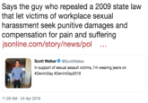 Says the guy who repealed a 2009 state law that let victims of workplace sexual harassment seek punitive damages and compensation for pain and suffering jsonline.com/story/news/pol Scott Walker Φ @ScottWalker In support of sexual assault victims, I'm wearing jeans on #DenimDay #DenimDay2019 11:29 AM - 24 Apr 2019