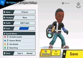 Mii Fighters MiiFighter Settings Favorite R Name Z7Zero1 None SSB T-shirt Headgear 曾Outfit Color ※ Special Moves ● 3 Grenade Launch 3 Gunner Missile t 3 Arm Rocket 2 Bomb Drop ?Voice Save Type 3 Normal RandomTest Super Smash Bros. Ultimate Cartoon Text Games