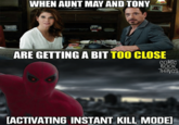 WHEN AUNT MAY AND TONY ARE GETTING A BIT TOO CLOSE COMPc BOOK THİNGS ACTIVATING INSTANT KILL MODE