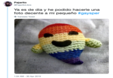 Pajarito @PajarilloLibre Ya es de dia y he podido hacerle una foto decente a mi pequeño #gaysper Translate Tweet 1:04 AM-30 Apr 2019