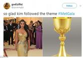 god(zilla) @quiveringlip Follow so glad kim followed the theme #MetGala