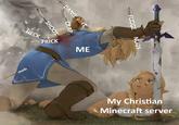 Ck FRICK ME My Christian Minecraft server