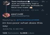 This tweet found on a Memebase "39 Rando Memes list":https://cheezburger.com/8370181/39-rando-memes-purely-meant-to-waste-your-precious-time is about being so poor you can't even understand Tom Holland's flex.