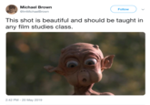 Michael Brown Follow @lmMichaelBrown This shot is beautiful and should be taught in any film studies class. 2:42 PM - 20 May 2019