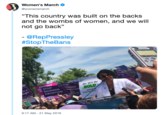 Women's March @womensmarch "This country was built on the backs and the wombs of women, and we wil not go back" @RepPressley #StopTheBans ill Be we BOLD ОР GANNING TION ON 9:17 AM -21 May 2019