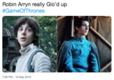 Robin Arryn really Glo'd up #Game○Thrones 7:56 PM - 19 May 2019
